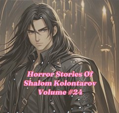 Cover Horror Stories Of Shalom Kolontarov Volume 24 (eBook, ePUB)