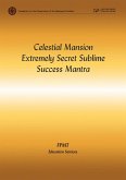 Celestial Mansion Extremely Secret Sublime Success Mantra eBook (eBook, ePUB) Celestial Mansion Extremely Secret Sublime Success Mantra eBook (eBook, ePUB)