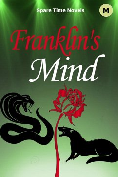 Franklin's Mind (eBook, ePUB) - Novels, Spare Time