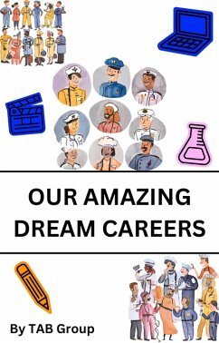 Cover Our Amazing Dream Jobs (eBook, ePUB)