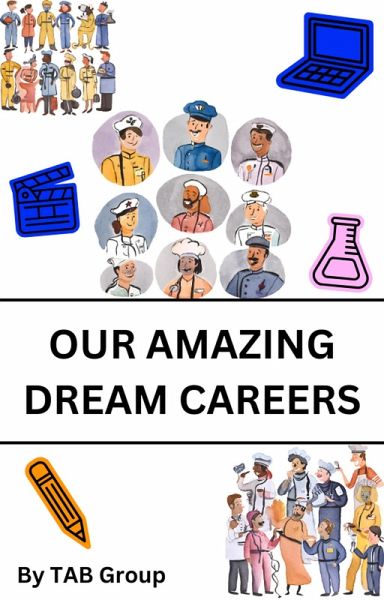 Our Amazing Dream Jobs (eBook, ePUB)