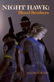 Night Hawk: Blood Brothers (eBook, ePUB) Night Hawk: Blood Brothers (eBook, ePUB)