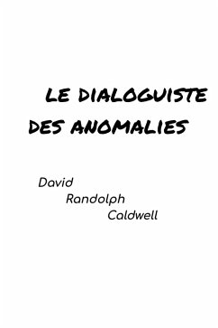 Cover Le Dialoguiste Des Anomalies (eBook, ePUB)