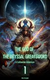 The God of the Abyssal Greatsword (eBook, ePUB) The God of the Abyssal Greatsword (eBook, ePUB)