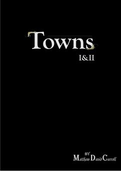 Towns: Series One I&II (eBook, ePUB) - Carroll, Matthew David