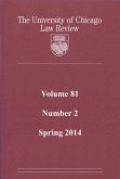 University of Chicago Law Review: Volume 81, Number 2 - Spring 2014 (eBook, ePUB)