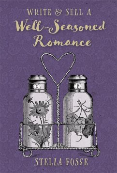Cover Write & Sell a Well-Seasoned Romance (eBook, ePUB)