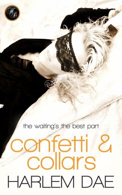 Confetti and Collars (eBook, ePUB) - Harlem, Lily; Dae, Harlem