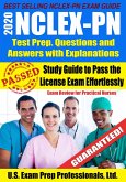 2020 NCLEX-PN Test Prep. Questions and Answers with Explanations: Study Guide to Pass the License Exam Effortlessly - Exam Review for Practical Nurses (eBook, ePUB)