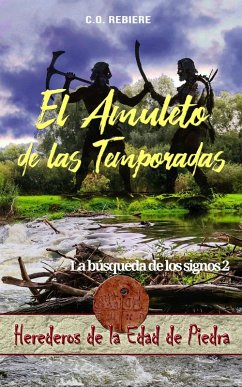 Cover El Amuleto de las Temporadas (Herederos de la Edad de Piedra, #2) (eBook, ePUB)