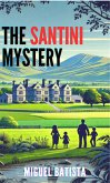 The Santini Mistery (Mystery, #1) (eBook, ePUB)