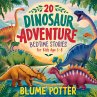 20 Dinosaur Adventure Bedtime Stories... - Bild 1