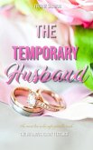 The Temporary Husband (The Fletchers, #1) (eBook, ePUB) The Temporary Husband (The Fletchers, #1) (eBook, ePUB)