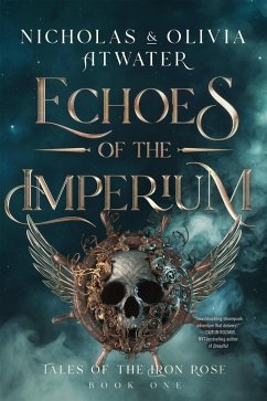 Cover Echoes of the Imperium (Tales of the Iron Rose, #1) (eBook, ePUB)