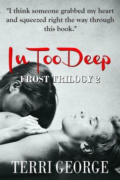 Cover In Too Deep (Frost Trilogy, #2) (eBook, ePUB)
