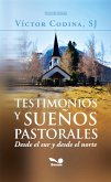 Testimonios y sueños pastorales (eBook, ePUB) Testimonios y sueños pastorales (eBook, ePUB)