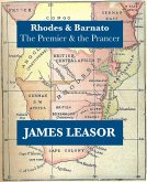 Rhodes & Barnato - The Premier and The Prancer (eBook, ePUB) Rhodes & Barnato - The Premier and The Prancer (eBook, ePUB)