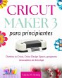 Cricut Maker 3 para principiantes... - Bild 1