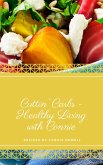 Cuttin' Carbs - Healthy Living with Connie (eBook, ePUB)