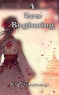 A New Beginning (eBook, ePUB) - Thomas, Kat