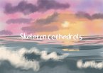 Skeleton Cathedrals (eBook, ePUB)