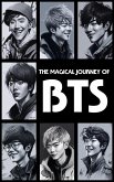 The Magical Journey of BTS (eBook, ePUB) The Magical Journey of BTS (eBook, ePUB)