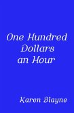 One Hundred Dollars an Hour (eBook, ePUB)