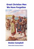 Great Christian Men We Have Forgotten (Memorable Christians, #8) (eBook, ePUB)