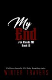 My End (Iron Fiends MC, #10) (eBook, ePUB)