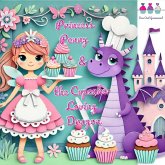 Princess Penny and the Cupcake-Loving Dragon (The Fairy Tale Treasury) (eBook, ePUB)