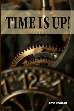 Time Is up! (eBook, ePUB) - Newman, Rose