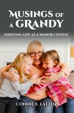 Musings Of A Grandy (eBook, ePUB) Musings Of A Grandy (eBook, ePUB)