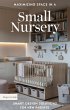 Maximizing Space in a Small Nursery:... - Bild 1