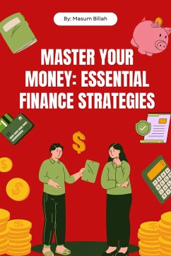 Cover Master Your Money: Essential Finance Strategies (eBook, ePUB)