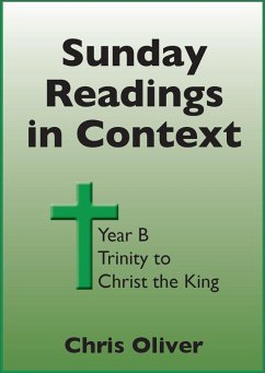 Sunday Readings in Context - Year B - Trinity to Christ the King (eBook, ePUB) - Oliver, Chris
