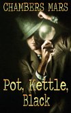 Pot, Kettle, Black (Zac Tremble Investigates, #0) (eBook, ePUB)