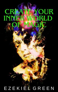 Cover Create Your Inner World of Magic (eBook, ePUB)