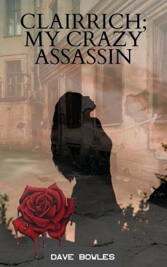 Cover Clairrich; My Crazy Assassin (eBook, ePUB)