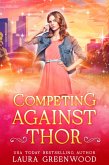 Competing Against Thor (Jinx Paranormal Dating Agency, #7) (eBook, ePUB)