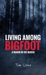 Living Among Bigfoot: A Manor in the... - Bild 1