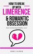How to Break Up with Limerence &... - Bild 1