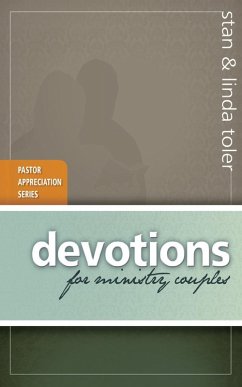 Devotions for Ministry Couples (eBook, ePUB) - Toler, Stan; Toler, Linda