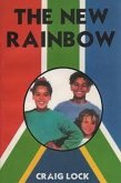 The New Rainbow (eBook, ePUB) The New Rainbow (eBook, ePUB)
