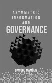 Asymmetric Information and Governance (eBook, ePUB) Asymmetric Information and Governance (eBook, ePUB)