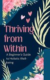 Thriving from Within (eBook, ePUB) Thriving from Within (eBook, ePUB)