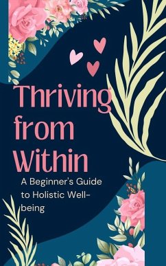 Thriving from Within (eBook, ePUB) - Montero, Ale