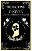 Detective Clover and the Mystery of the Manor (eBook, ePUB)