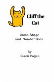 Cliff the Cat (eBook, ePUB) Cliff the Cat (eBook, ePUB)