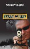 Stray bullet (eBook, ePUB)