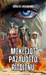 Meklejot pazaudeto ritdienu (eBook,... - Bild 1